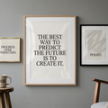 Natural Wood Frame Quote Print - THE BEST WAY TO PREDICT THE FUTURE